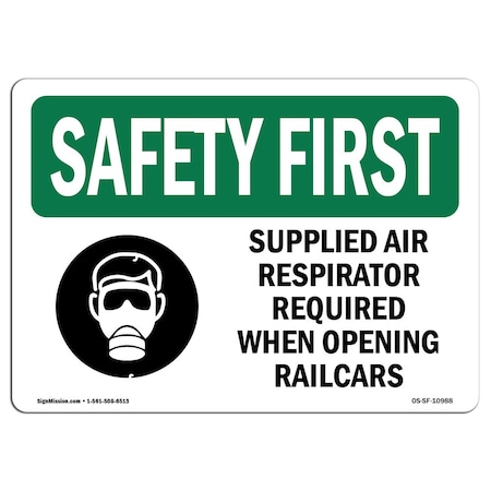 Signmission OSHA Sign, Supplied Air Respirator Required W/ Symbol, 24in X 18in Aluminum, 24" W, 18" H, Landscape OS-SF-A-1824-L-10988